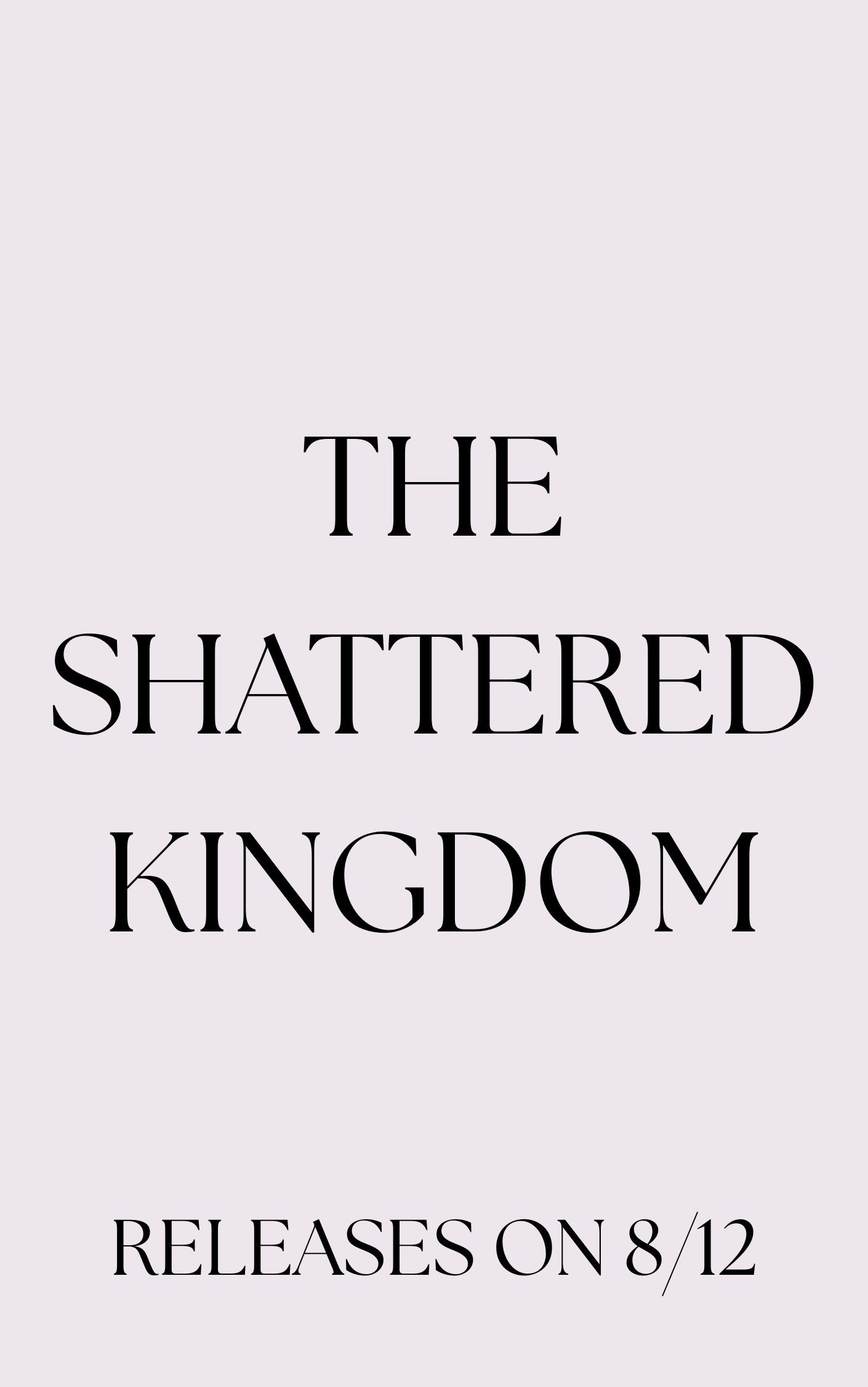 The Shattered Kingdom